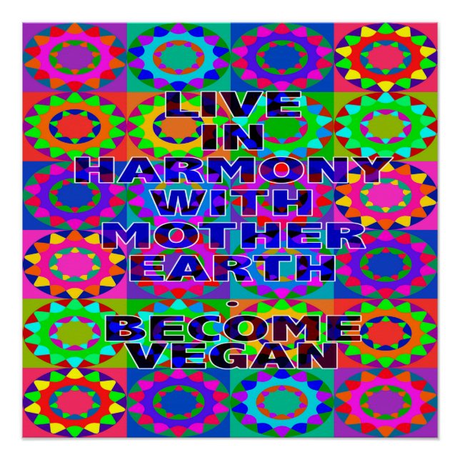 Póster Viva Em Harmonia Com A Mãe Terra. Torne-se Vegan. (Frente)