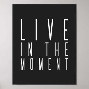 Poster Viva no momento   Cotação Inspirativa