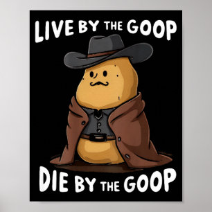 Poster Viva pelo Goop Morra pelo Goop Cowboy - Por trás