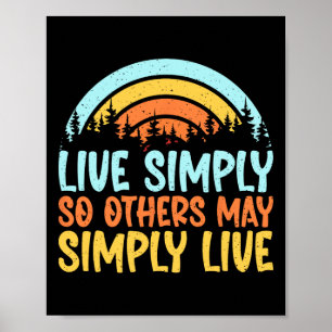 Poster Viva Simplesmente Para Que Outros Possam Simplesme