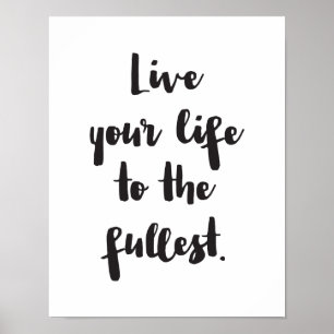 Póster Vive sua vida às citações as mais completas,