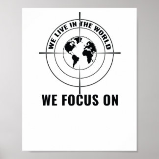Poster Vivemos No Mundo Em Que Nos Concentramos - Percepç