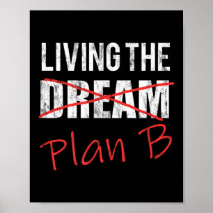 Poster Vivendo O Plano Do Sonho B Novo Plano De Vida Otim