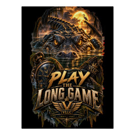 Póster VLLC Play The Long Game Motivation Alligator Art