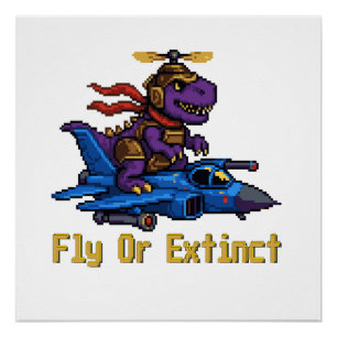 Póster Voar Ou Extinto Arte Pixel Dinossauro Piloto Caça 