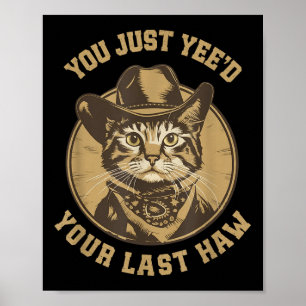 Poster Você Acenou Seu Último Garoto De Gato Ocidental