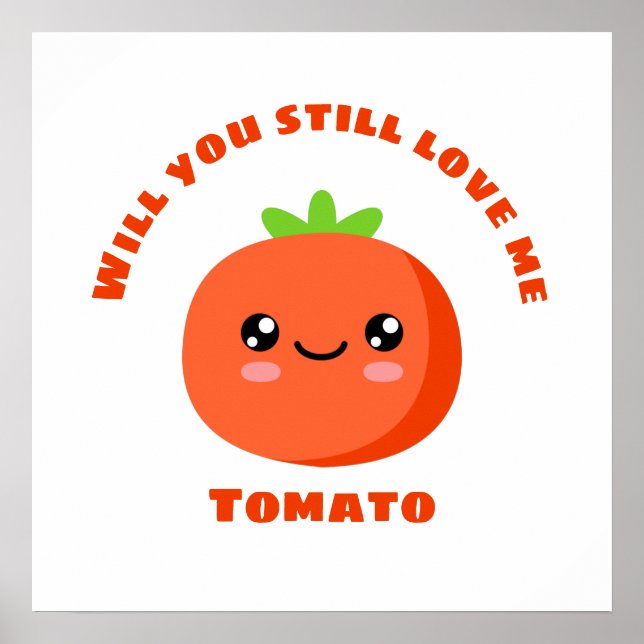 Poster Você ainda me ama Tomato? (Frente)