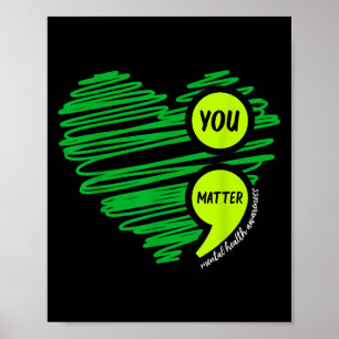 Poster Você Conscientização sobre Saúde Mental Verde Prev