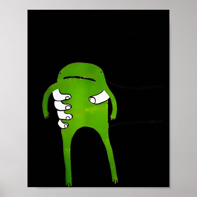 Poster Você Deve Aceitar O Sapo Meme Divertido  (Frente)