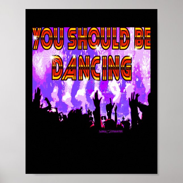 Poster Você Deveria Estar Dançando (Frente)