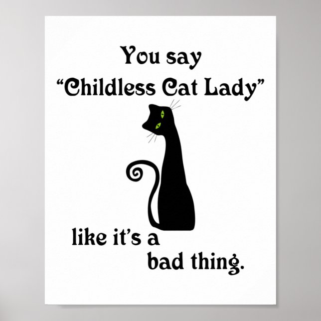 Poster Você diz moça de gato sem filhos como se fosse uma (Frente)