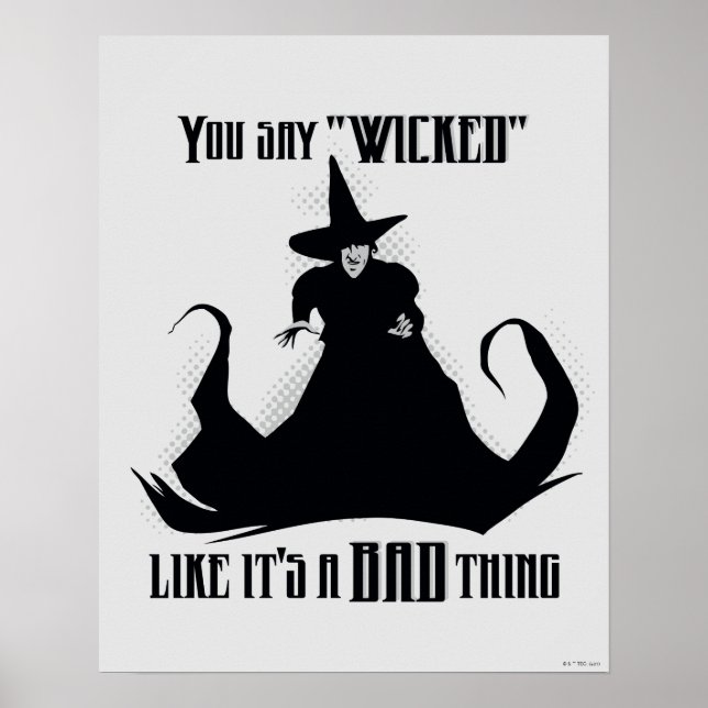 Poster Você diz "Wicked" como se fosse uma coisa ruim (Frente)