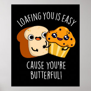 Poster Você é fácil de enrolar porque é Butterful Dark BG