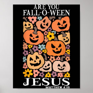 Poster Você é Fall-o-ween Jesus Abóboras Cristão Hallo