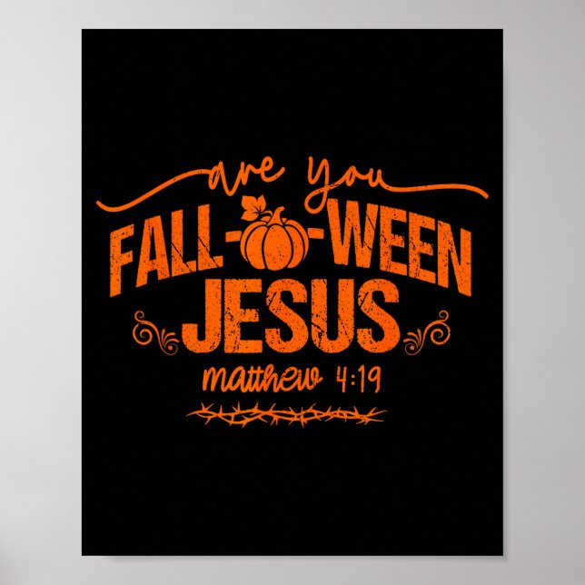 Poster Você é Fall-o-ween Jesus Mateus 4_19 Halloween C (Frente)