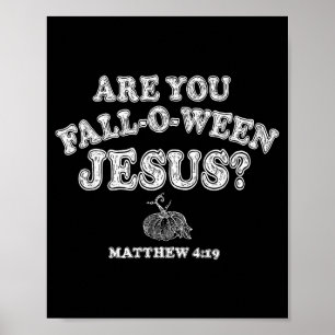 Poster Você é Fall-o-ween Jesus Natalino Halloween Pump