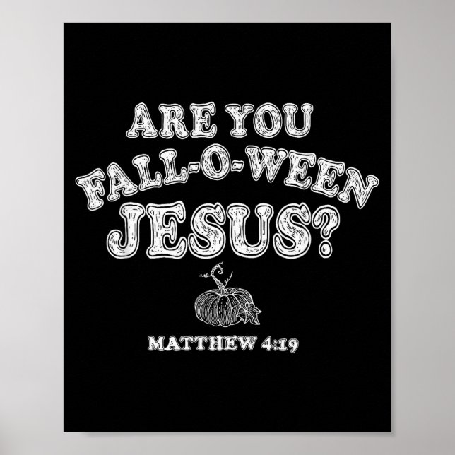 Poster Você é Fall-o-ween Jesus Natalino Halloween Pump (Frente)