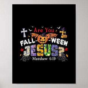 Poster Você é Jesus Fall-o-ween Abóbora Assustador Hallow