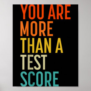 Poster Você É Mais Do Que Uma Pontuação De Teste Professo