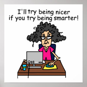 Póster Você é mais inteligente que eu serei mais gentil