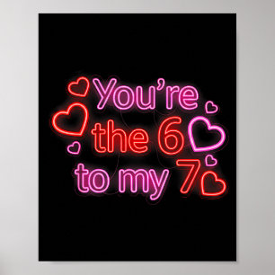 Poster Você é o 6 para o meu 7 Dia dos Namorados engraçad