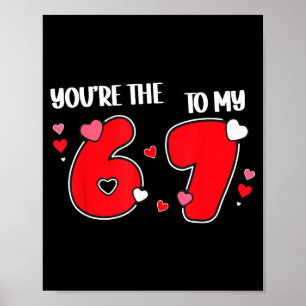 Poster Você É o 6 Para o Meu 7 Dia dos Namorados Engraçad