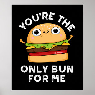 Poster Você é o único jogador para mim Burger Pun Dark BG