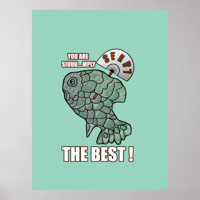 Poster Você É Siuuu...mply O Melhor (Frente)