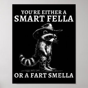 Poster Você é um cara inteligente ou um cheirador de pum