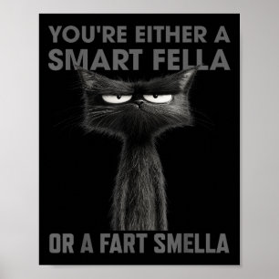 Poster Você é um cara inteligente ou um cheirador de pum 