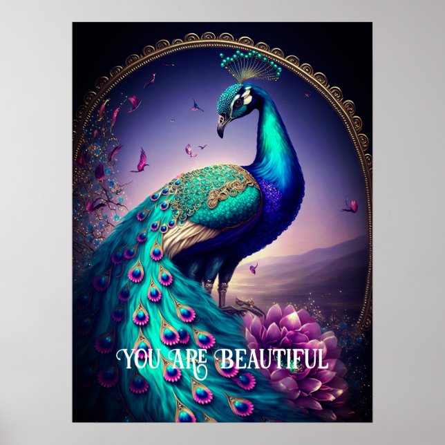 Poster Você É Uma Bela Citação Inspiradora Peacock (Frente)
