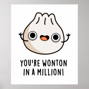 Poster Você é Wonton em um Milhão de Cute Dimsum Pun