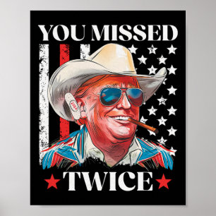 Poster Você Errou Duas Vezes Ocidente Trump Cowboy Trump 