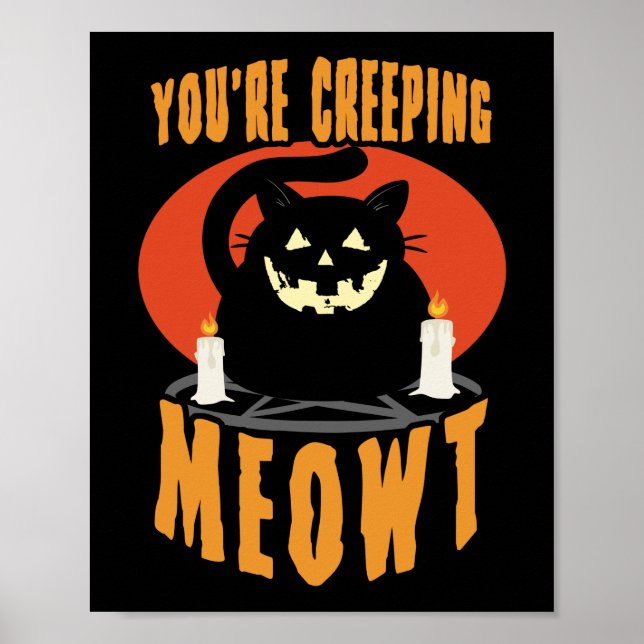 Poster Você está assustando Meowt | Arma Preta de Hallowe (Frente)