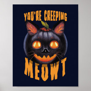 Poster Você está assustando Meowt Gato Preto Halloween