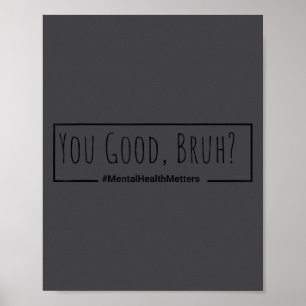 Poster Você Está Bem Irmão Camiseta de Saúde Mental Para 