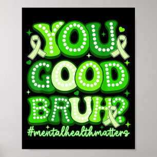 Poster Você está bem mano humor mental groovy apoio