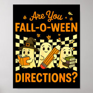 Poster Você Está Caindo Nas Direções Do Ween Dia Das Brux