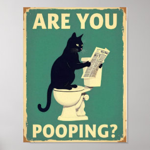 Poster "Você Está Fazendo Cocô?" Gatos Pretos Divertidos