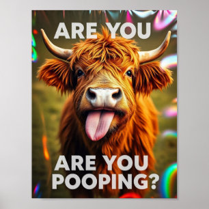 Poster Você Está Fazendo Cocô? Vaca Highland Engraçada, A