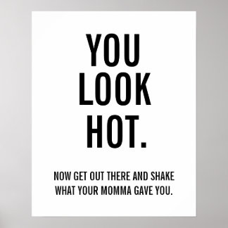 Poster Você Está Quente, Agora Saia Lá