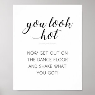 Poster Você Está Quente Volte Para a Dança Sinal de Banhe