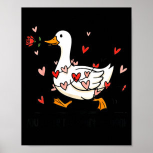 Poster Você Faz Meu Coração Ir Honk Ganso Engraçado do Di