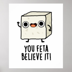 Poster Você Feta Acredita Que É Engraçado.