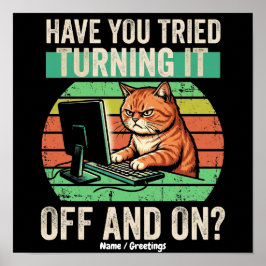 Poster Você já tentou desligá-lo e ligá-lo novamente Gato