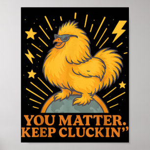 Poster Você Mantém Cluckin Engraçado Galinha