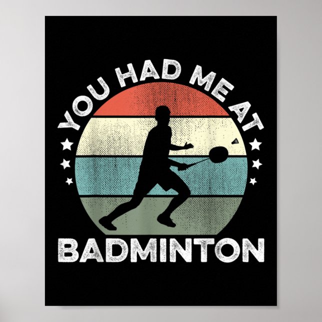Poster Você Me Teve Em Badminton Shuttle Jogador De Badmi (Frente)