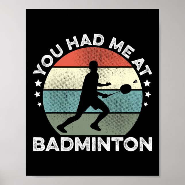 Poster Você Me Teve Em Badminton Shuttle Jogador De Badmi (Frente)