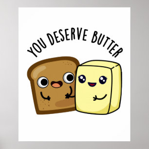 Poster Você Merece Comida Engraçado.