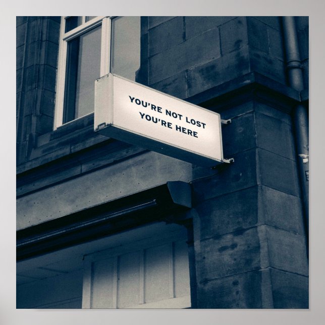 Poster Você não está perdido você está aqui (Frente)